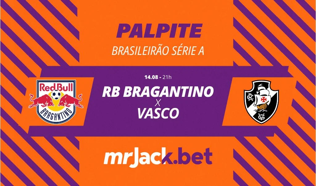 Bragantino x Vasco: onde assistir, horário e escalações do jogo do
